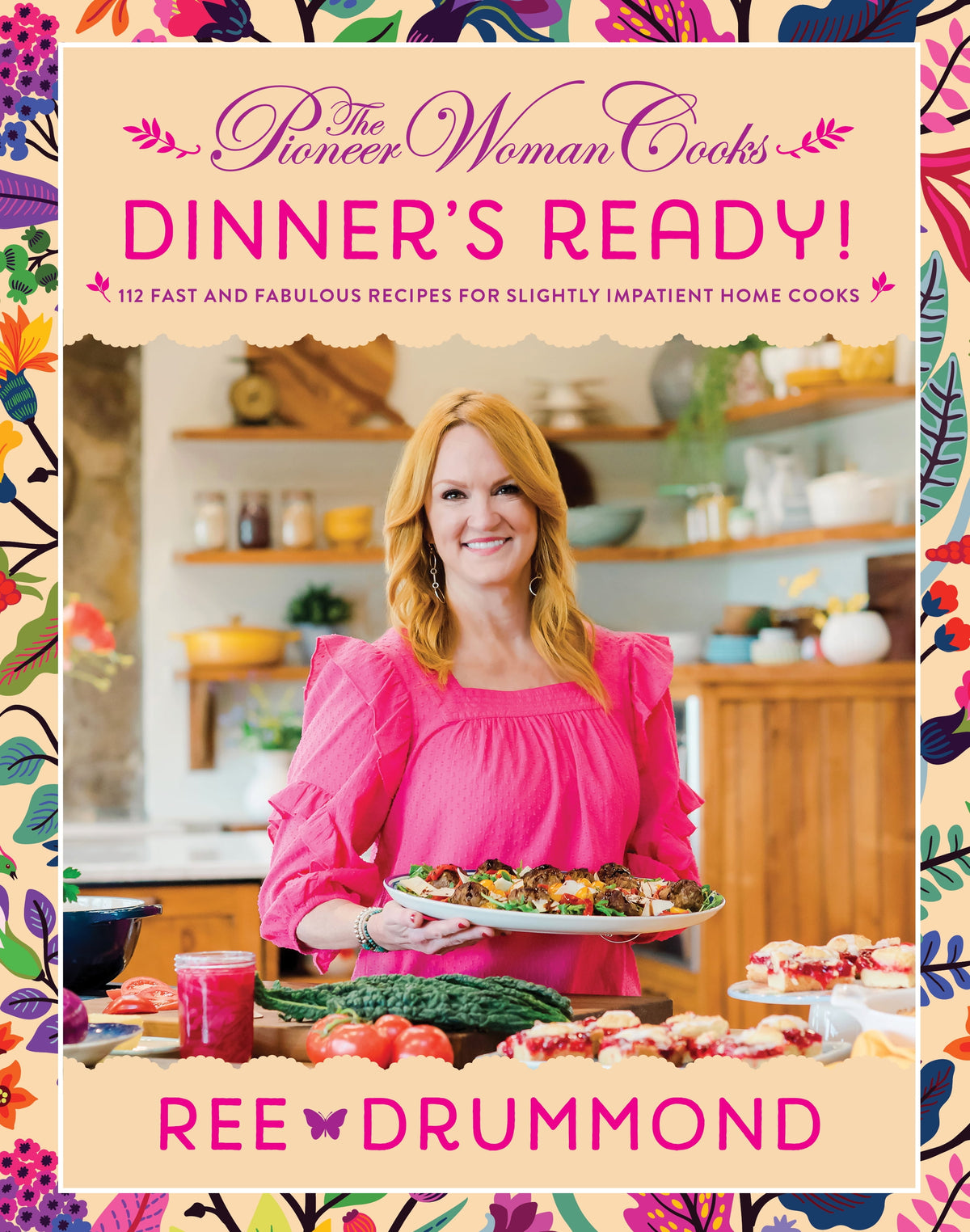 Cottage Bloom Cooks--Dinner's Ready!: 112 Fast and Fabulous Recipes for Slightly Impatient Home Cooks (Hardcover)
